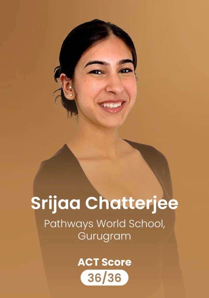 srijaa-chatterjee-act-score-36-pathways-world-school-prepgenius